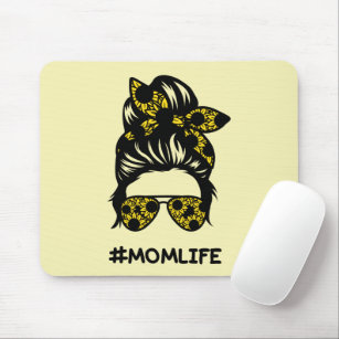 Mom #momlife messy bun sunflower mouse pad