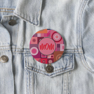 MOM, MOTHER, WOMEN, BIRTHDAY, GIFT  SILVER PLATED  7.5 CM ROUND BADGE