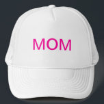 MOM Mother's Day Typography in Pink on White Trucker Hat<br><div class="desc">"MOM" Hat - especially great for Mother's Day,  or as a gift for a new mom. But also great for celebrating any mom on any day.</div>