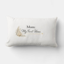 Mom – My First Home Pillow