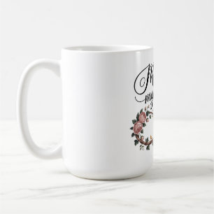 Mom, My Forever Coffee Mug