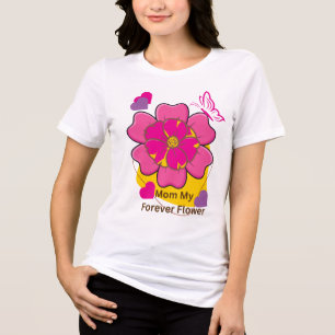 Mom My Forever Flower Design  Tri-Blend Shirt