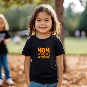 Mom My Forever Superhero orange Baby T-Shirt