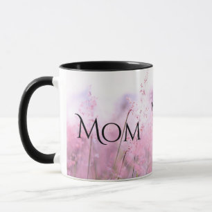 Mom Mystery Magic Sass & Soul Mug - Pink Flowers