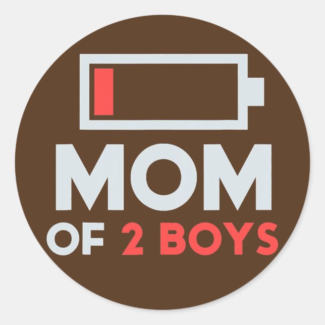 Mom Of 2 Boys Low Battery Tired Mom With Son Classic Round Sticker (Front)