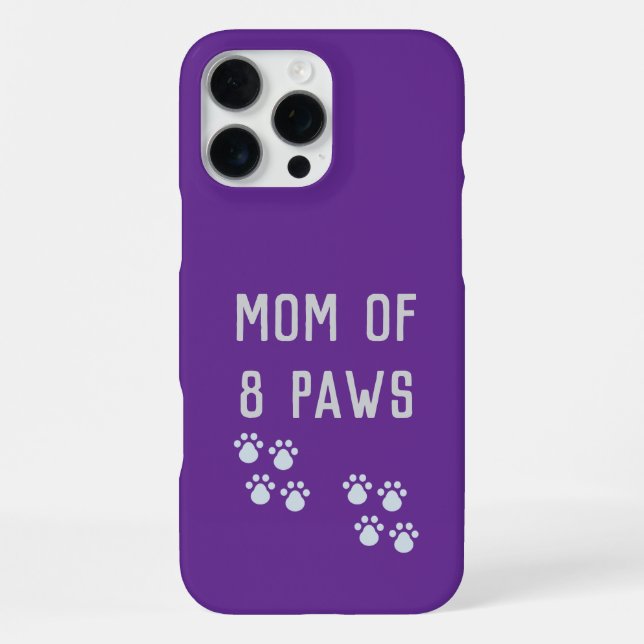 Mom of 8 paws iPhone case (Back)