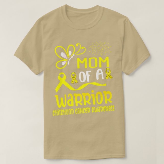 Mom Of A Warrior Childhood Cancer Awareness Suppor T-Shirt (Design Front)