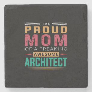 Mom Of Awesome Architect Stone Coaster