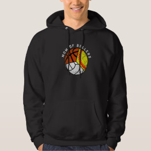 Mom Of Ballers Softball Volleyball Basketball Mom Hoodie