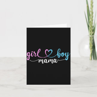 Mom of both mama of boys and girls card