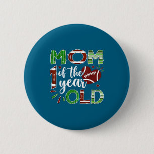 Mom Of The 1 Year Old Football First Birthday Boy  6 Cm Round Badge