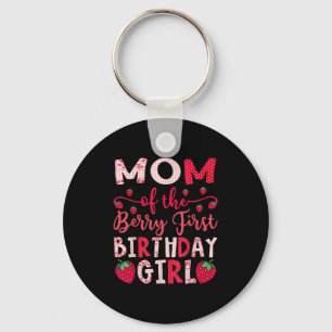 Mom Of The Berry First Birthday Girl Strawberry Lo Key Ring