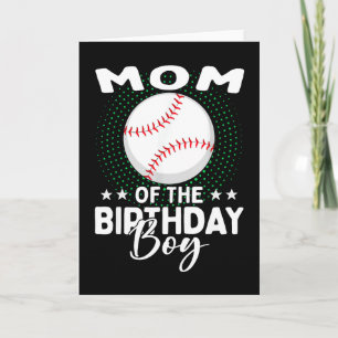 Mom Of The Birthday Boy Baseball Player Birthday Card