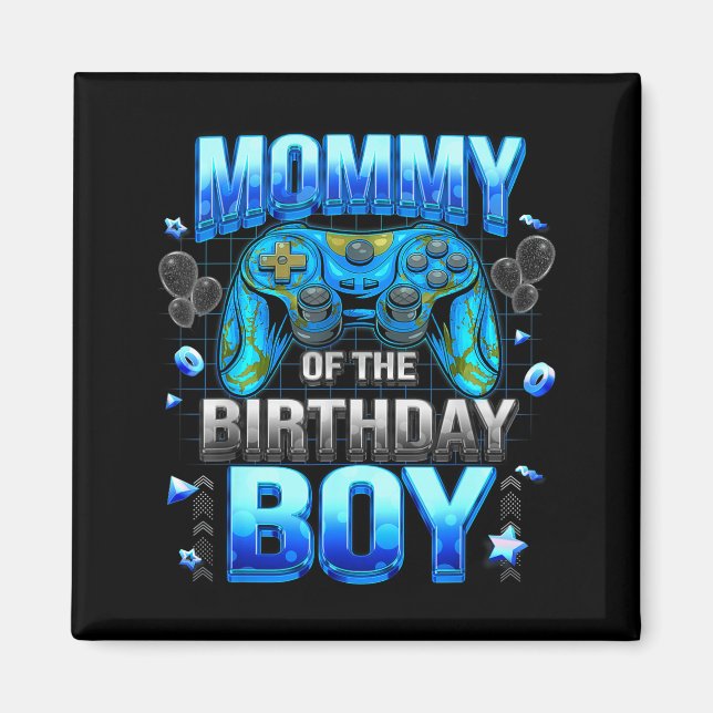 Mom Of The Birthday Boy Cool Gamer Funny Video Gam Magnet (Front)