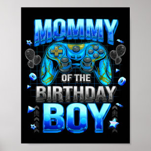 Mom Of The Birthday Boy Cool Gamer Funny Video Gam Poster
