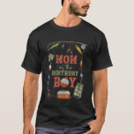 Mom of The Birthday Boy Fishing First Birthday Ofi T-Shirt<br><div class="desc">Mom of The Birthday Boy Fishing First Birthday Ofishally</div>