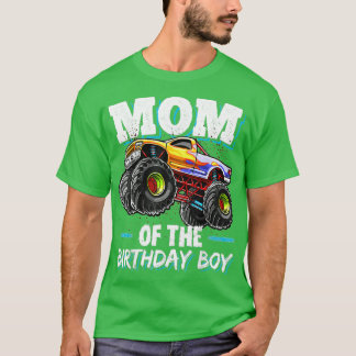 Mom Of The Birthday Boy Monster Truck Birthday Nov T-Shirt