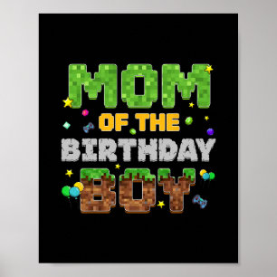 Mom Of The Birthday Boy Pixel Gamer Party Matching Poster