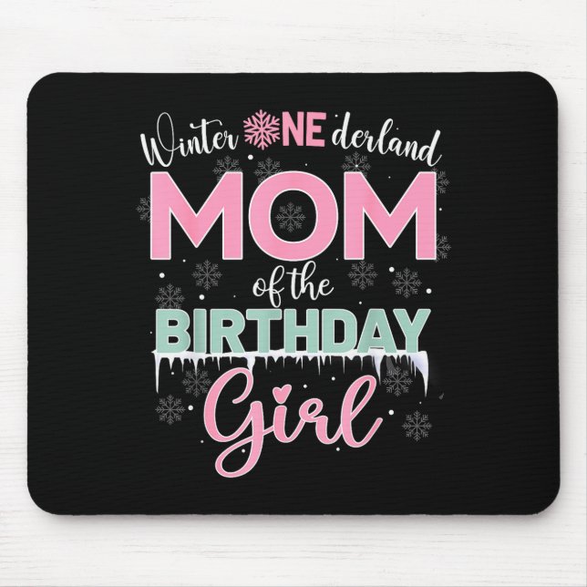 Mom Of The Birthday Girl Shirt Winter Onederland F Mouse Pad (Front)