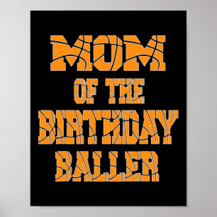 Mom Of The Birthday Ller Sketll Themed Party Poster