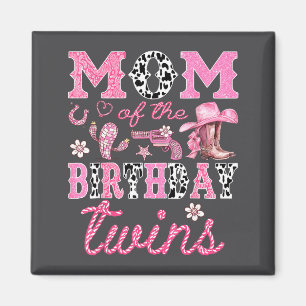 Mom Of The Birthday Twins Cowgirl Rodeo Western Ma Magnet