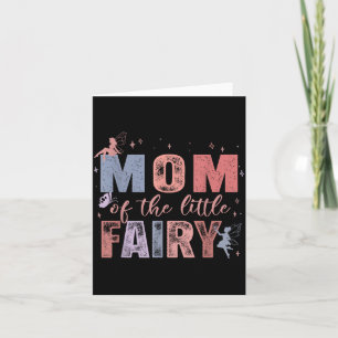 Mom Of The Little Fairy 1st Birthday Girl Fairytal Card