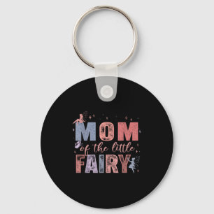Mom Of The Little Fairy 1st Birthday Girl Fairytal Key Ring