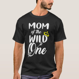 Mom Of The Wild One Mother's Day T-Shirt