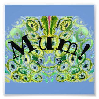 Mom! Photo Print