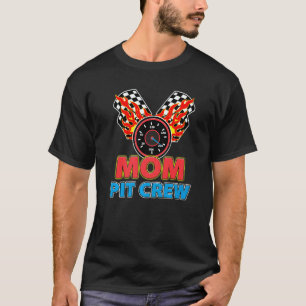 Mom Pit Crew Car Racer Family Matching Racing Them T-Shirt