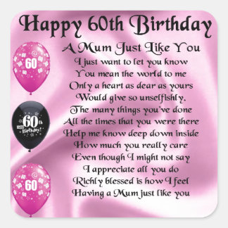 Mom poem  - 60th Birthday Square Sticker