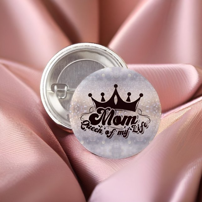 MOM Queen of my life Elegant Glitter Button (Creator Uploaded)