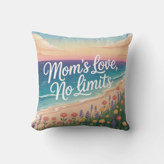 Mom’s Love, No Limits Cushion (Front)