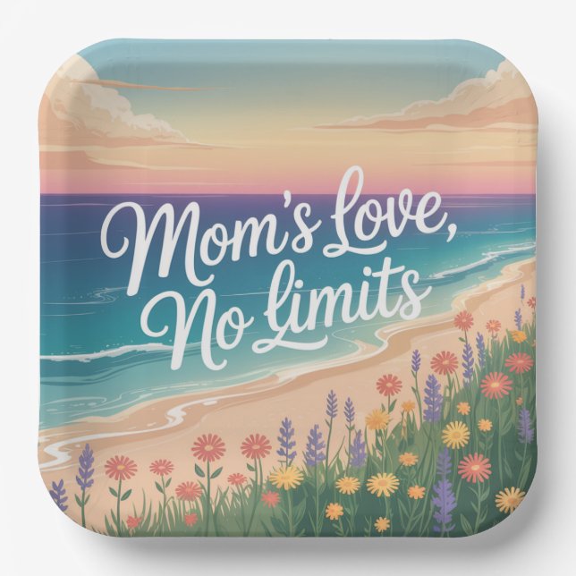 Mom’s Love, No Limits Paper Plate (Front)