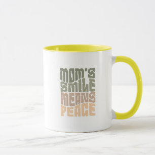 Mom’s Smile Means Peace – Green & Maron Mug