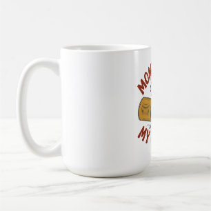 Mom’s Voice, My Comfort Coffee Mug