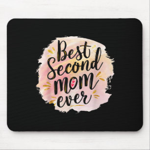 Mom second mom ever mother's day mouse pad