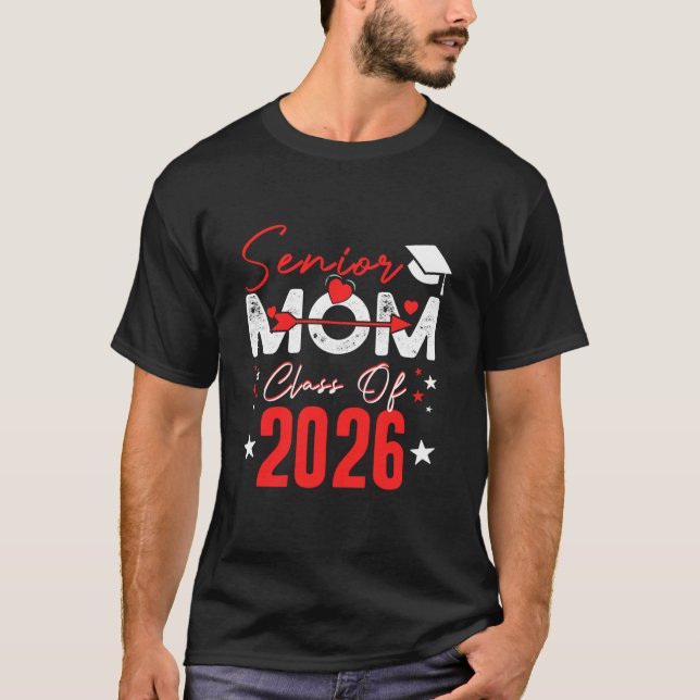 Mom Senior 2026 Proud Mom of A Class of 2026 Gradu T-Shirt (Front)