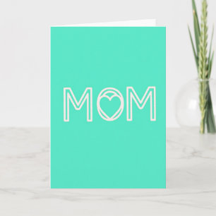 Mom Teal Love Card