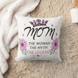 Mom The Legend Mother's Day Gift Cushion