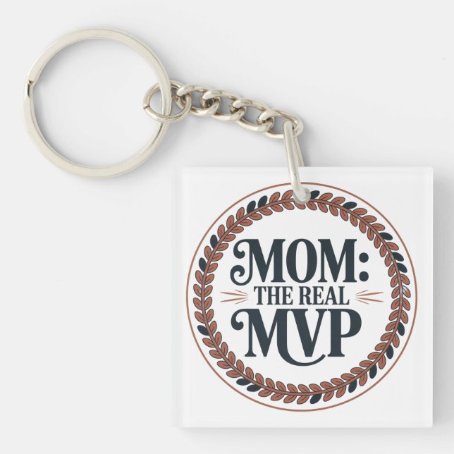 Mom: The Real MVP Key Ring (Front)
