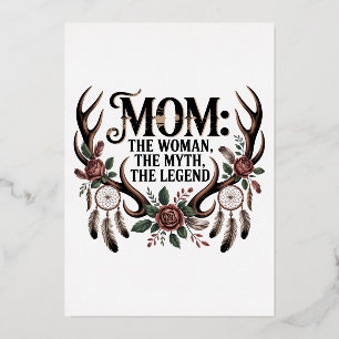 Mom: The Woman, The Myth, The Legend