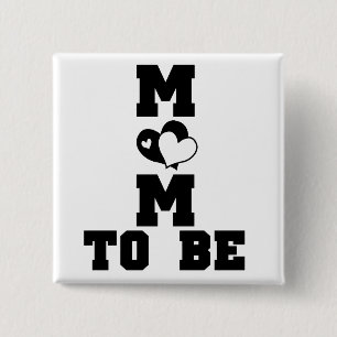 MOM to Be - Black Text 15 Cm Square Badge