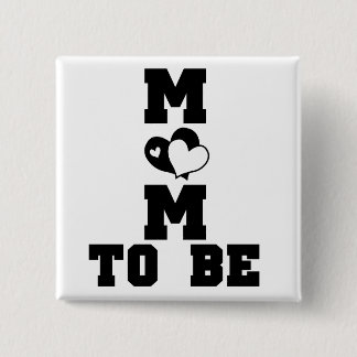 MOM to Be - Black Text 15 Cm Square Badge