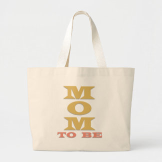 MOM to Be Tshirts and Gifts Large Tote Bag