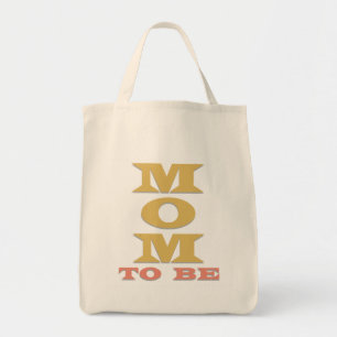 MOM to Be Tshirts and Gifts Tote Bag