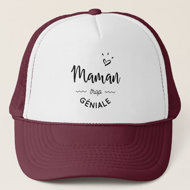 Mom too géniale trucker hat (Front)