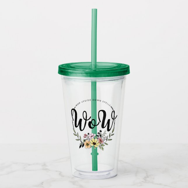 MOM upside down spells WOW!  Acrylic Tumbler (Front)