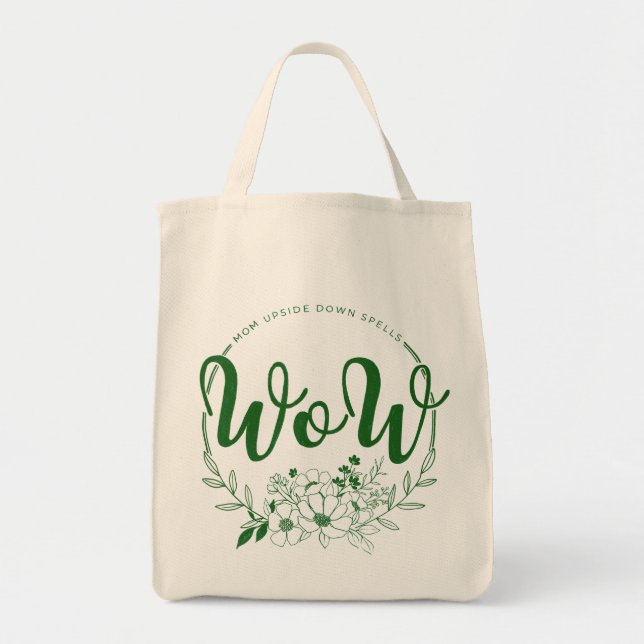 MOM upside down spells WOW! Tote Bag (Front)