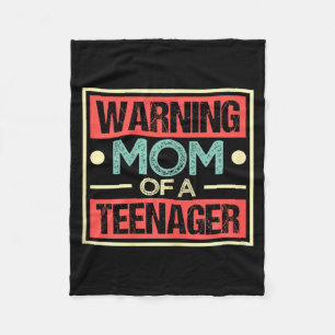 Mom warning mom of a teenager vintage mothers day fleece blanket